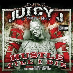 Juicy J - Hustle Till I Die  CD